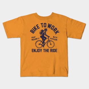 bike to work enjoy the ride Kids T-Shirt